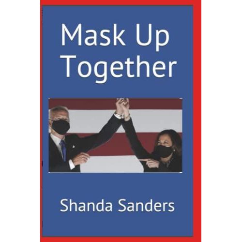 Mask Up Together: Special Edition