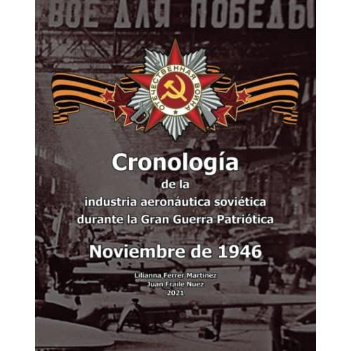 Noviembre De 1946, Cronología De La Industria Aeronáutica Soviética Durante La Gran Guerra Patriótica