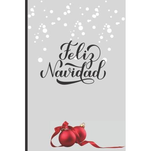 Feliz Navidad: Gran Navidad Regalo Para Toda La Familia; Mama', Papa' , Joven, Amigo. Revista O Notebook.