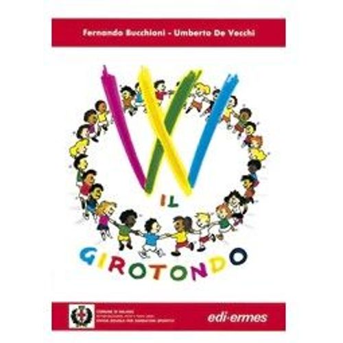 Wil Girotondo Eernando Bucchioni- Umberto De Vecchi