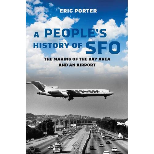 A People's History Of Sfo