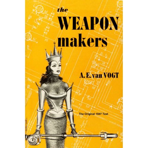 The Weapon Makers