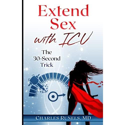 Extend Sex With Icu: The 30-Second Trick