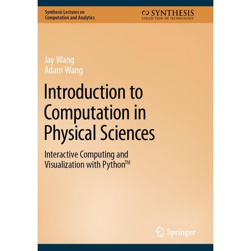 Introduction To Computation In Physical Sciences