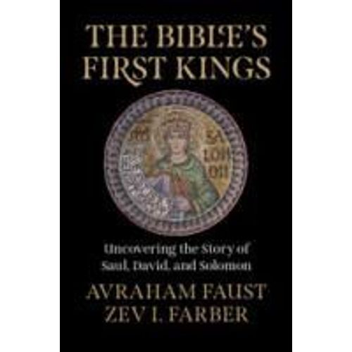 The Bible's First Kings