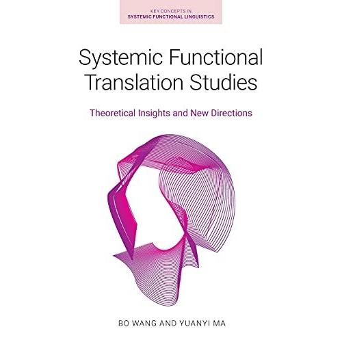 Systemic Functional Translation Studies