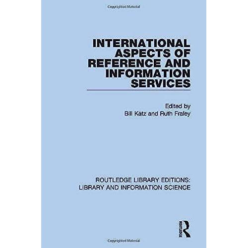 International Aspects Of Reference And Information Services (Routledge Library Editions: Library And Information Science)