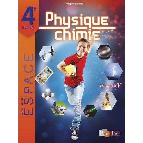 E.S.P.A.C.E Collège Physique Chimie 4e - Manuel De L'élève