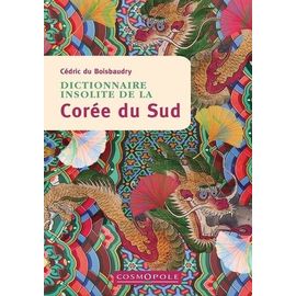 Dictionnaire Insolite De La Corée Du Sud