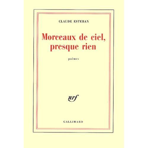 Morceaux De Ciel, Presque Rien