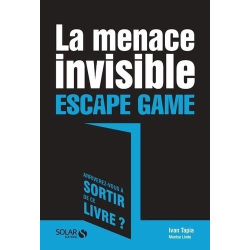 La Menace Invisible - Escape Game