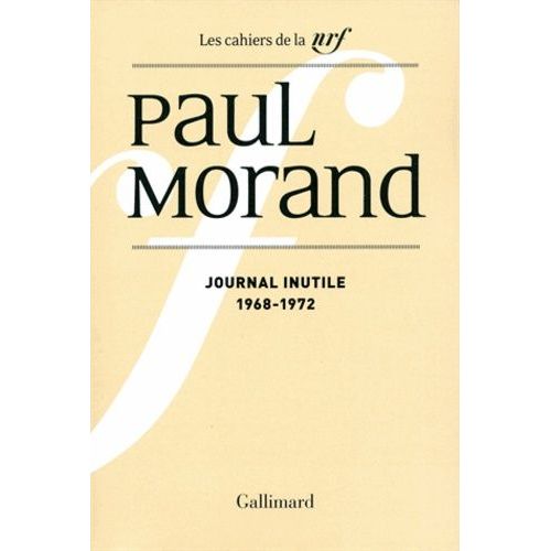 Journal Inutile - Tome 1, 1968-1972
