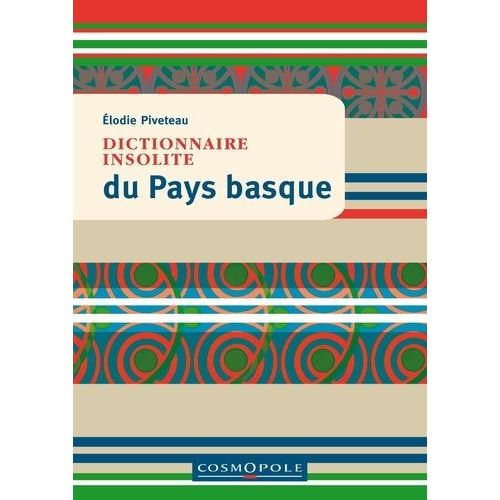 Dictionnaire Insolite Du Pays Basque