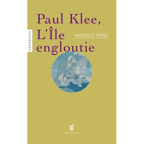 Paul Klee, L'île Engloutie - Une Lecture De Paul Klee, Versunkene Insel (1923), Lam, Lille Métropole Musée D'art Moderne, D'art Contemporain Et D'art Brut