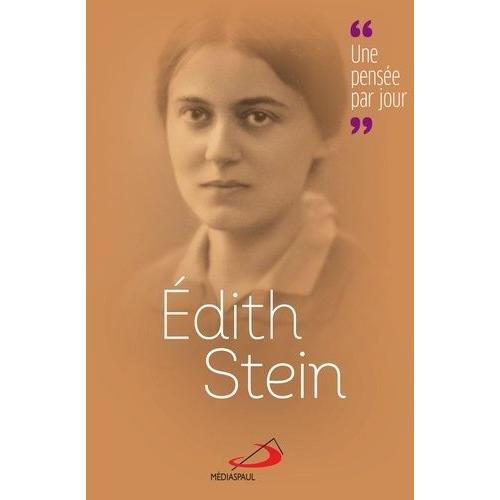 Edith Stein - Une Pensée Par Jour