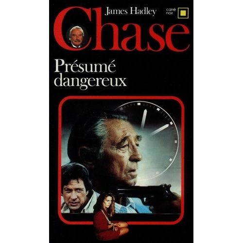 Présumé Dangereux