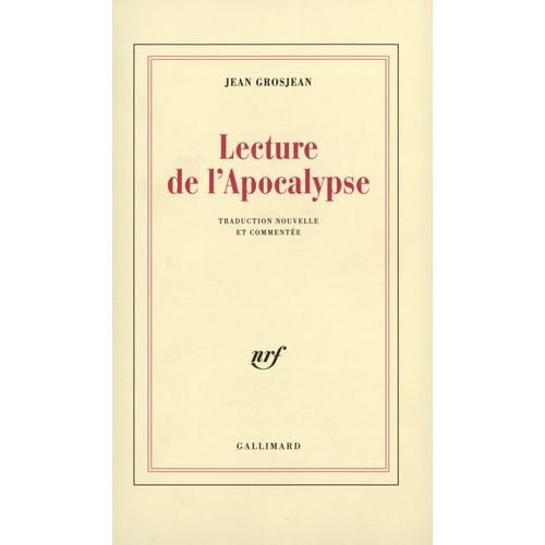 Lecture De L'apocalypse - Traduction Nouvelle Et Commentée