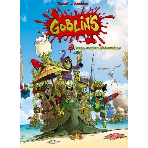 Goblin's Tome 9 - Sable Chaud Et Légionnaires