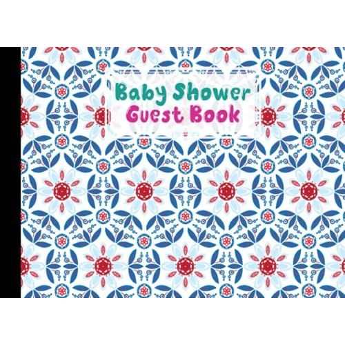 Baby Shower Guest Book: Mandala Baby Shower Guest Book, A Simple Mamie And Babies Guestbook | 150 Pages, Size 8.25" X 6" By Lieselotte Vetter