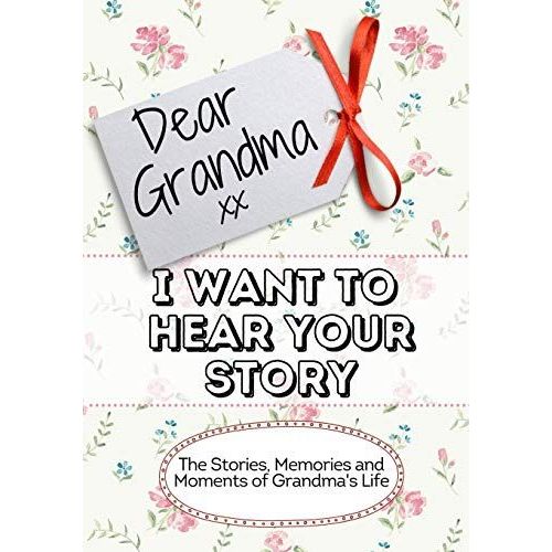 Dear Grandma, I Want To Hear Your Story