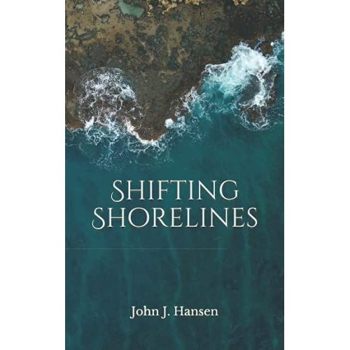 Shifting Shorelines (The Deep Blue Sea Poetry Series)