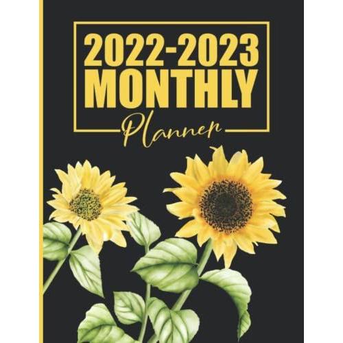 2022-2023 Monthly Planner: 2 Year Monthly Planner / Calendar / Schedule With Federal Holidays - Pretty Vintage Sunflower Cover - To Do List - January ... 2023 ( 24 Months Organizer 2022-2023 )