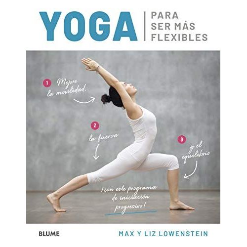 Yoga Para Ser Más Flexibles