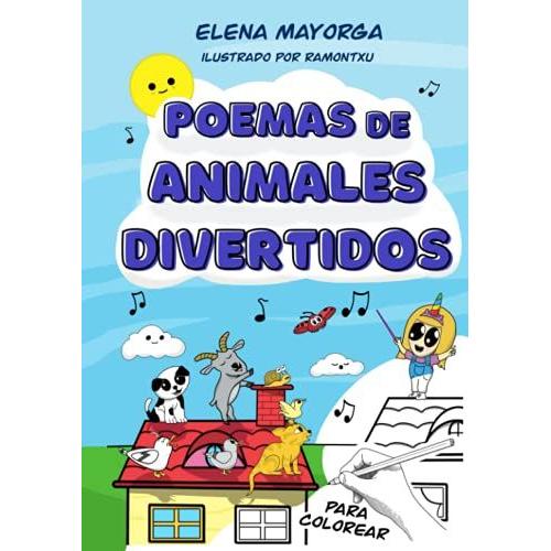 Poemas De Animales Divertidos: Libro De Poemas Infantiles Con Dibujos Kawaii Para Colorear