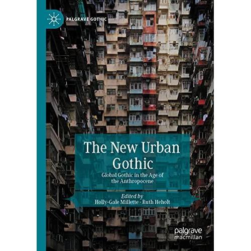 The New Urban Gothic