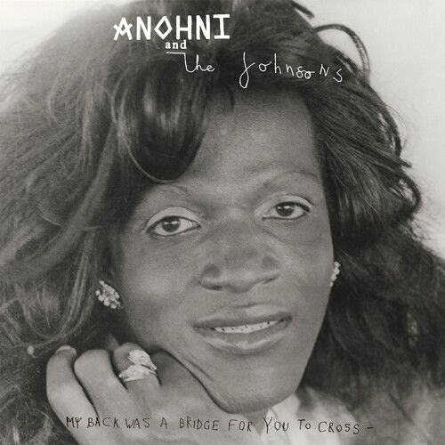 Anohni & The Johnsons - My Back Was A Bridge For You To Cross [Vinyl Lp]