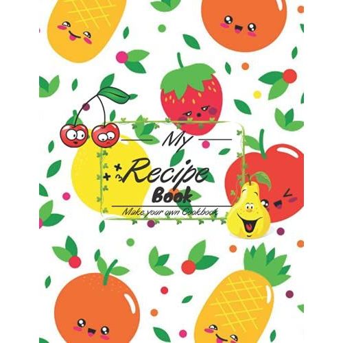 My Recipe Book To Write In: Make Your Own Cookbook - My Best Recipes And Blank Recipe Book Journal For Personalized Recipes - Blank Recipe Journal .: ... Pages Cookbook Pattern Design In Matte Cover