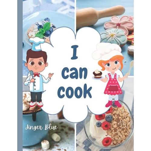 I Can Cook Recipe Cookbook Journal For Kids, 8.5 X 11, 100 Pages, Recipe Conversion Charts, Create New Recipes Or Journal Family Favorites That Have Been Passed Down.