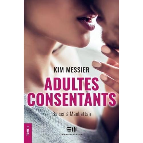 Adultes Consentants - Tome 1