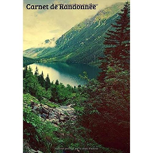 Carnet De Randonnée: Journal De Randonnée Pédestre | Contient 120 Pages Avec Lignes | Amateur De Plein Air | Balade, Promenade | Sortie Nature | Carnet De Voyage, Camping |