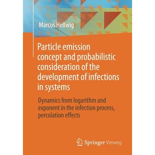 Particle Emission Concept And Probabilistic Consideration Of The Development Of Infections In Systems