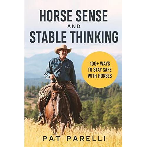 Horse Sense And Stable Thinking