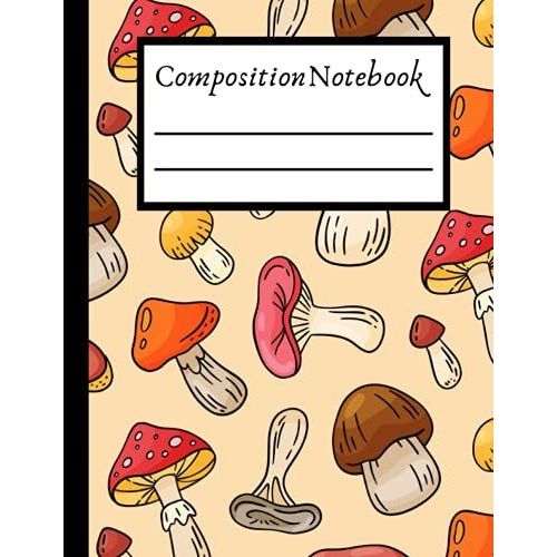 Composition Notebook: Cute Frog Mushroom Hat, Kawaii Cottagecore Aesthetic, College Ruled Notebook, Lined Journal 100 Pages For Kids, Teen Girls
