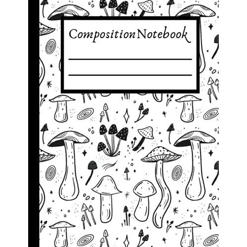 Composition Notebook: Cute Frog Mushroom Hat, Kawaii Cottagecore Aesthetic, College Ruled Notebook, Lined Journal 100 Pages For Kids, Teen Girls