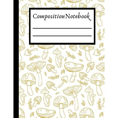 Composition Notebook: Cute Frog Mushroom Hat, Kawaii Cottagecore Aesthetic, College Ruled Notebook, Lined Journal 100 Pages For Kids, Teen Girls