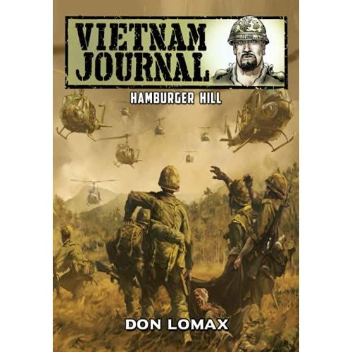 Vietnam Journal - Hamburger Hill