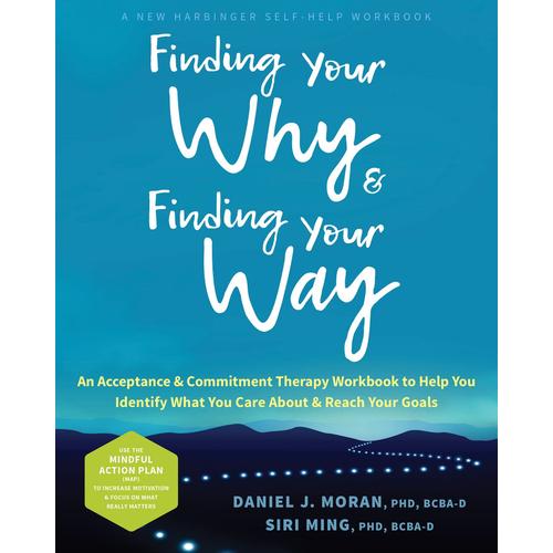 Finding Your Why And Finding Your Way