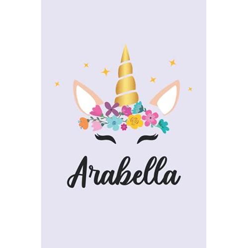 Arabella: Personalized Name Notebook | Wide Ruled Paper Notebook Journal | For Teens Kids Students Girls| For Home School College | 6x9 Inch 120pages