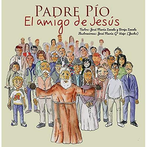 Padre Pío - El Amigo De Jesús (Vidas De Santos, Band 5)