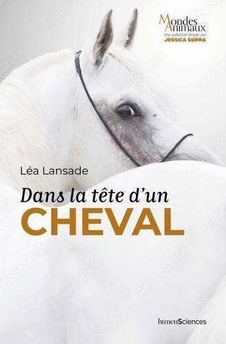 DANS LA TÊTE d'un cheval EUR 18,00 - PicClick FR