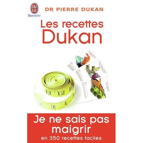Les Recettes Dukan - Mon Régime En 350 Recettes