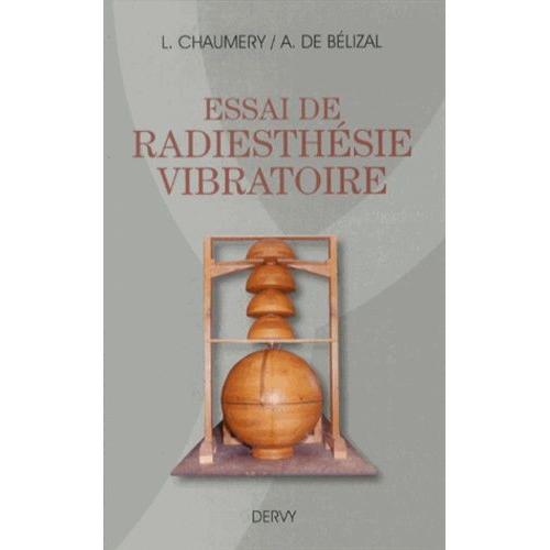 Essai De Radiesthésie Vibratoire