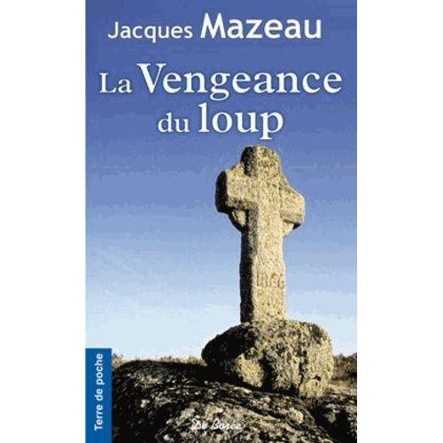 La Vengeance Du Loup