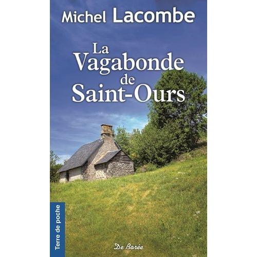 La Vagabonde De Saint-Ours