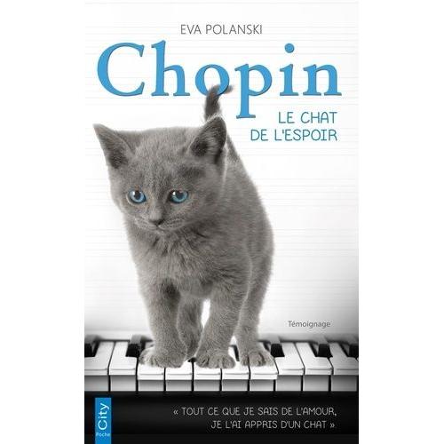 Chopin, Le Chat De L'espoir