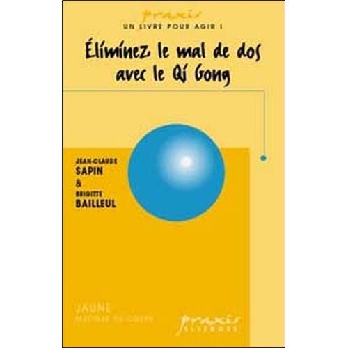 Eliminez Le Mal De Dos Avec Le Qi Gong